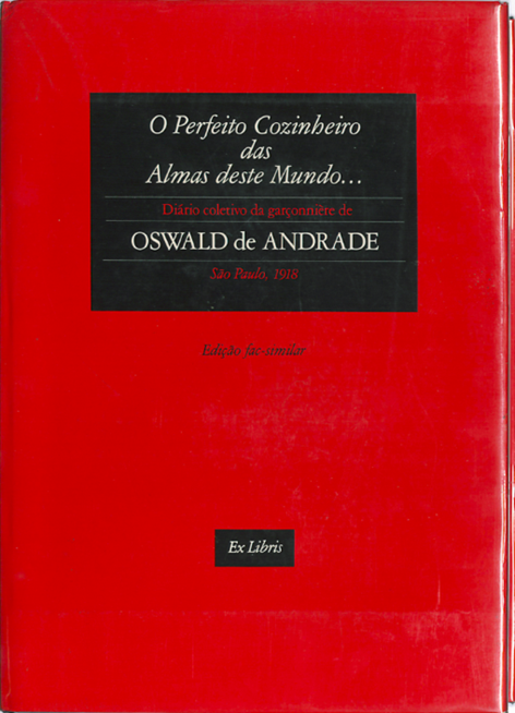 Capa do livro “O perfeito cozinheiro das almas deste mundo...” nas cores vermelho e preto. Capa do livro “O perfeito cozinheiro das almas deste mundo...” nas cores vermelho e preto.